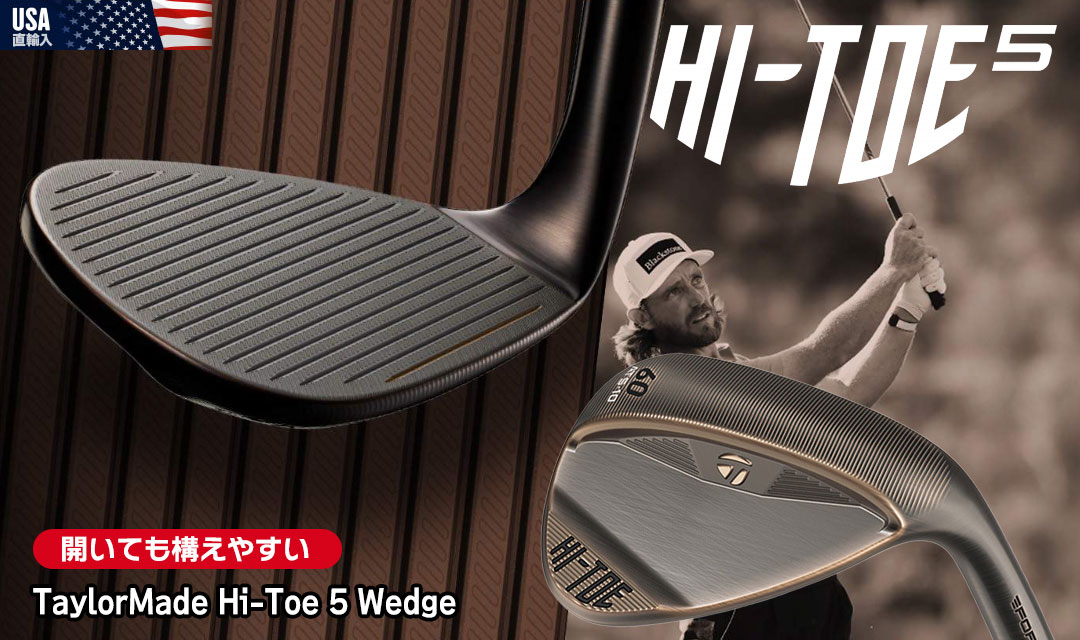 TaylorMade Hi-Toe 5 Wedge