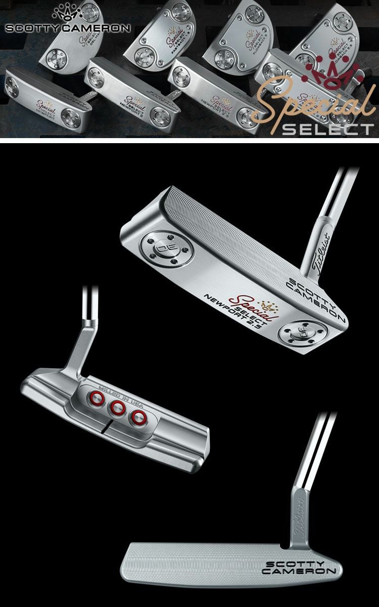 毎日発送】スコッティキャメロン SPECIAL SELECT NEWPORT2.5