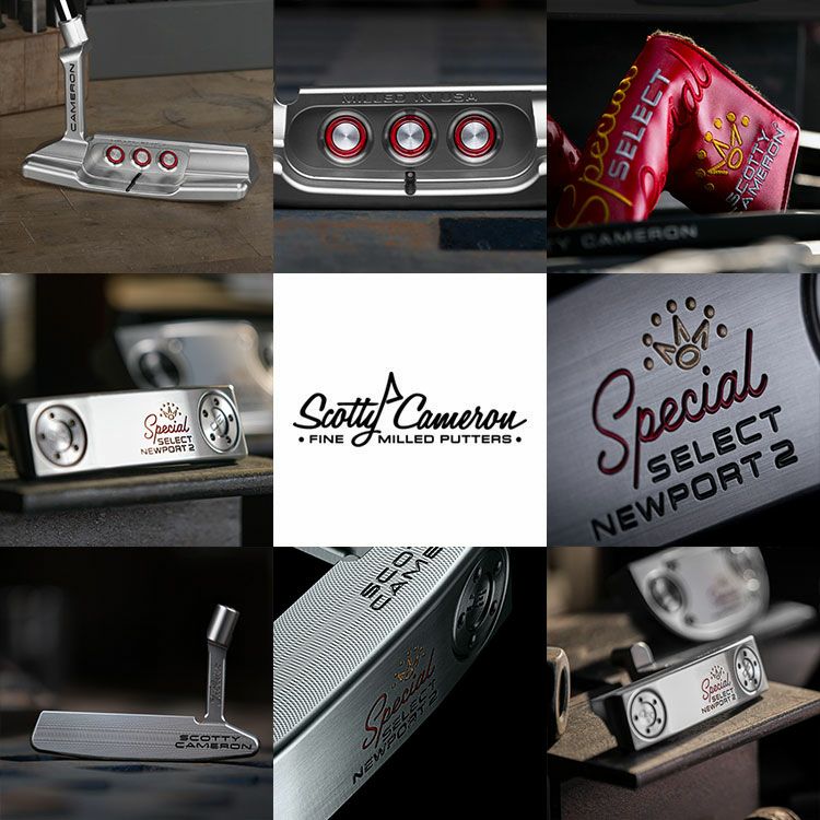 毎日発送】スコッティキャメロン SPECIAL SELECT NEWPORT2 (スペシャル