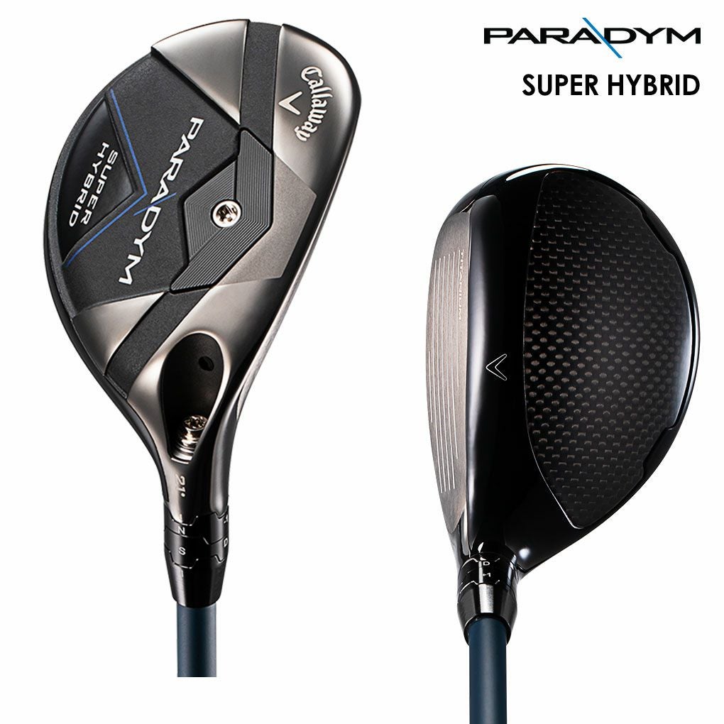 毎日発送】キャロウェイ PARADYM SUPER HYBRID ハイブリッド