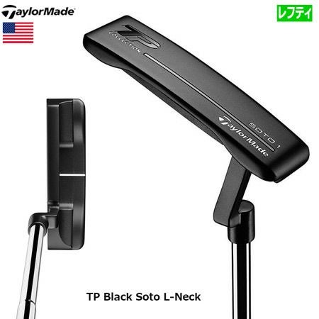 テーラーメイド 2024 TP Black Soto L-Neck パター 左用 レフティ TP