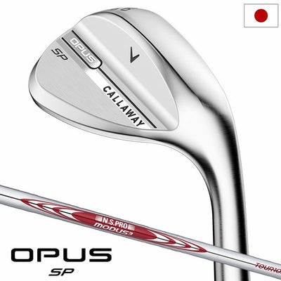 キャロウェイOPUSSPウェッジクロムメンズ右用スチールシャフト2025年モデルCallaway日本正規品