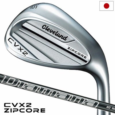 クリーブランドCVX2ZIPCOREウエッジメンズ右用DiamanaforCGIIカーボンシャフト日本正規品2024年モデル